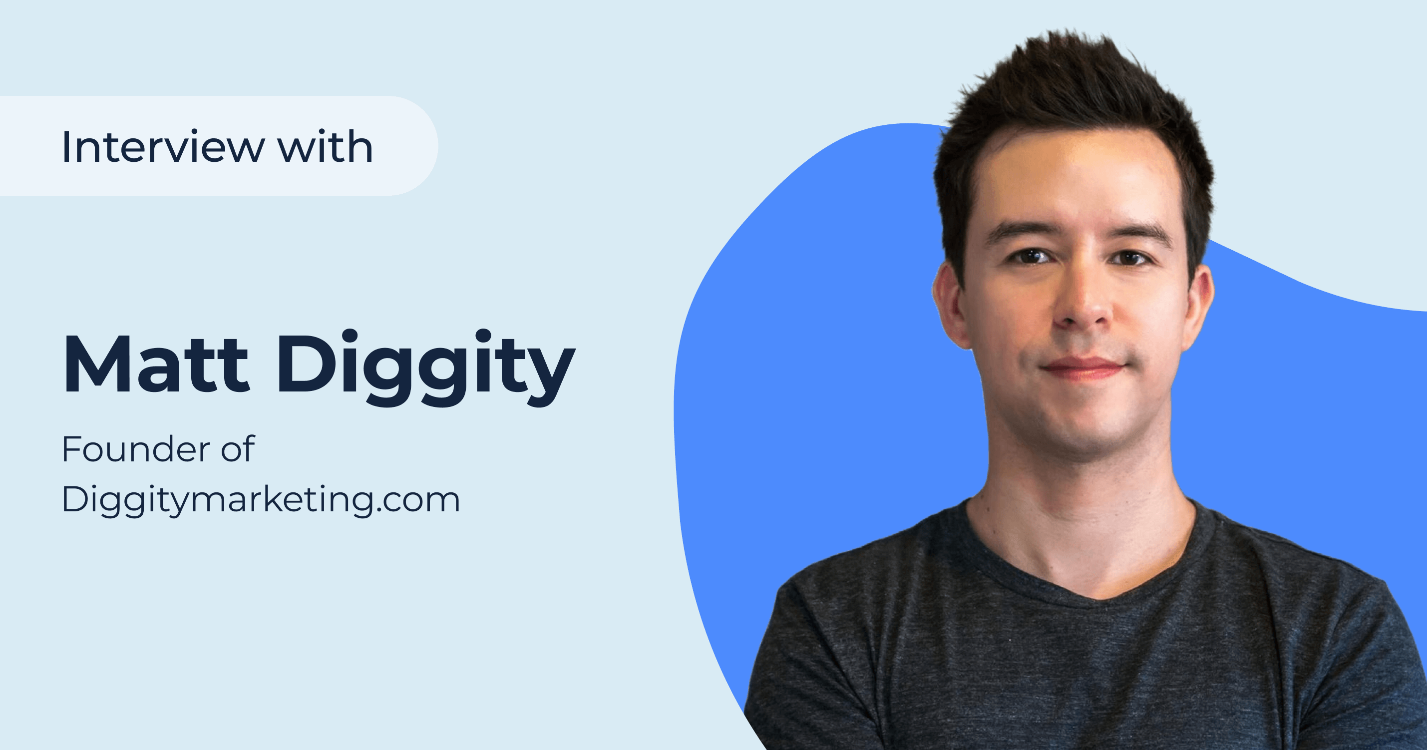 Interview with SEO specialist and blogger Matt Diggity