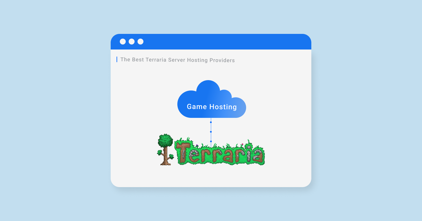 11 Best Terraria Server Hosting For 2022-2023